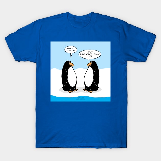 Penguin Problem T-Shirt by OutToLunch